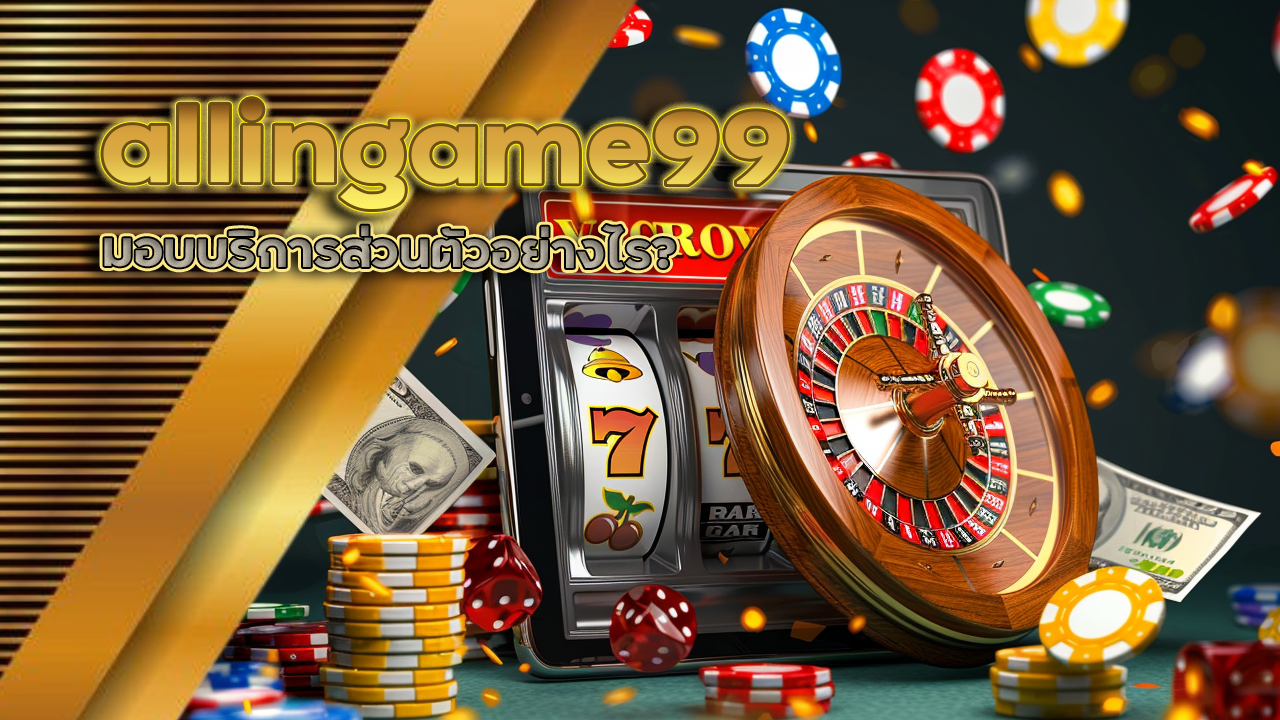 allingame99 คาสิโนVIP